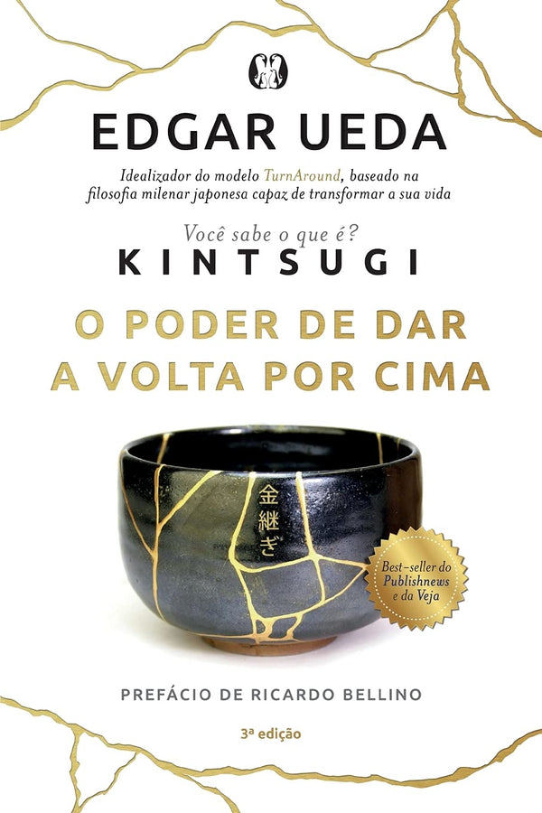 Kintsugi: O poder de dar a volta por cima