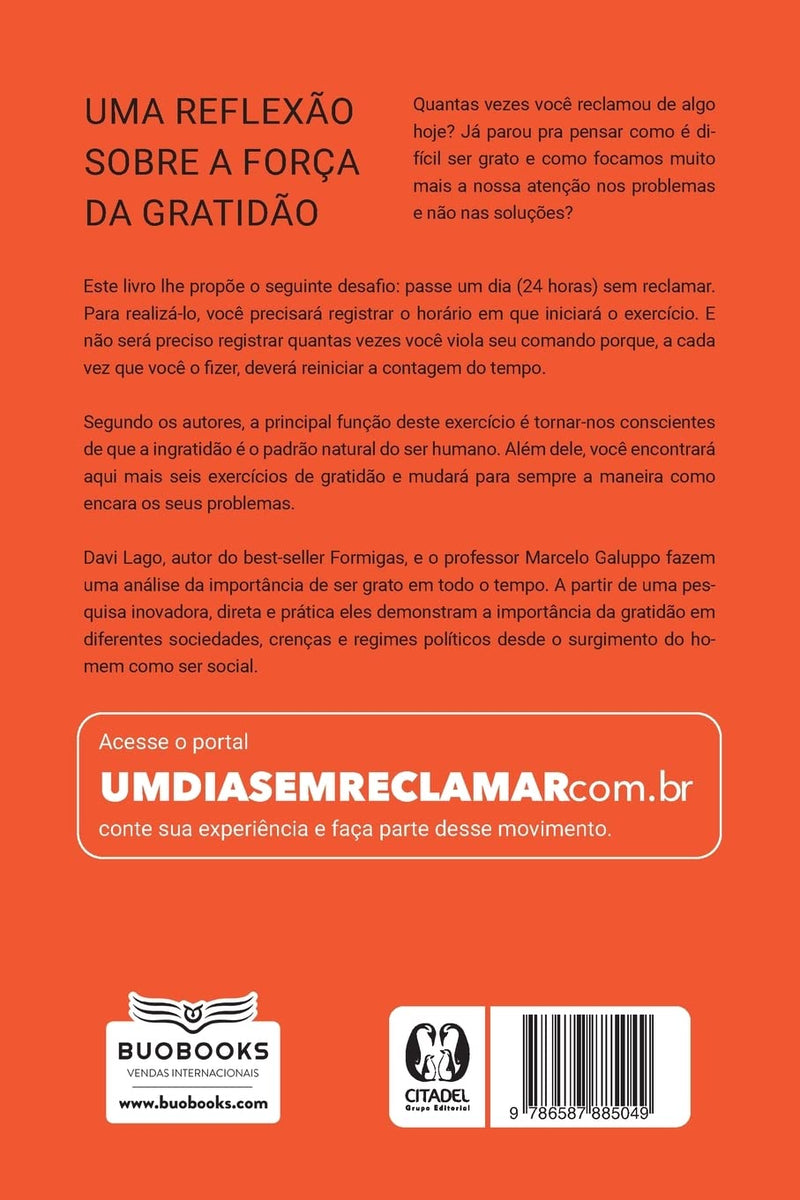 #umdiasemreclamar: Descubra por que a gratidão pode mudar a sua vida