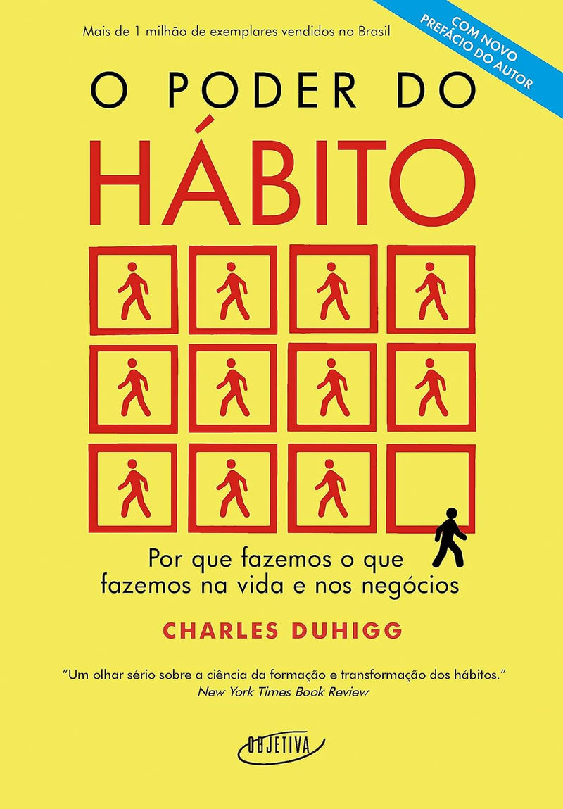 O poder do hábito: Por que fazemos o que fazemos na vida e nos negócios